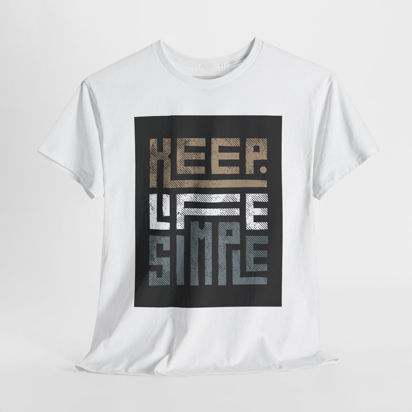 Keep Life Simple Tee – Minimalist Quote Shirt for Everyday Vibes